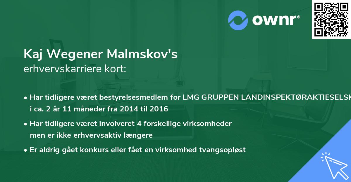 Kaj Wegener Malmskov's erhvervskarriere kort