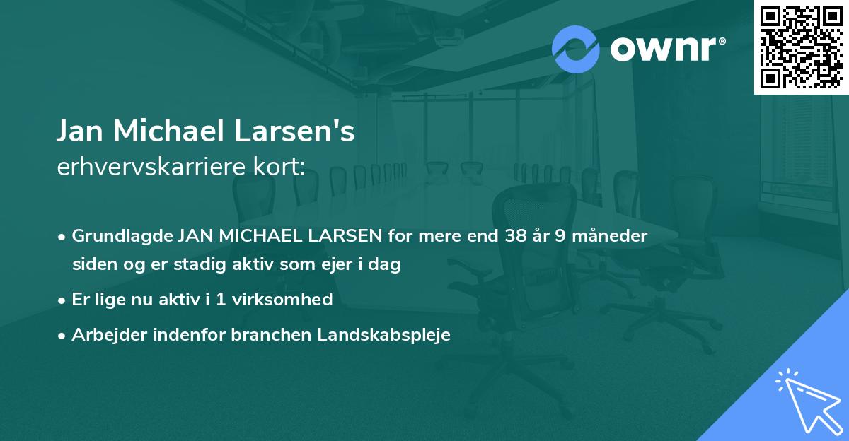 Jan Michael Larsen's erhvervskarriere kort