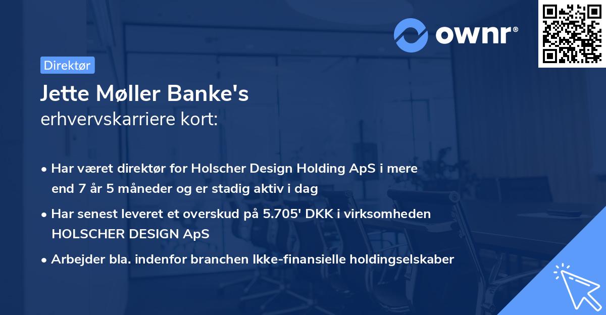 Jette Møller Banke's erhvervskarriere kort