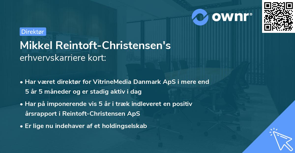 Mikkel Reintoft-Christensen's erhvervskarriere kort