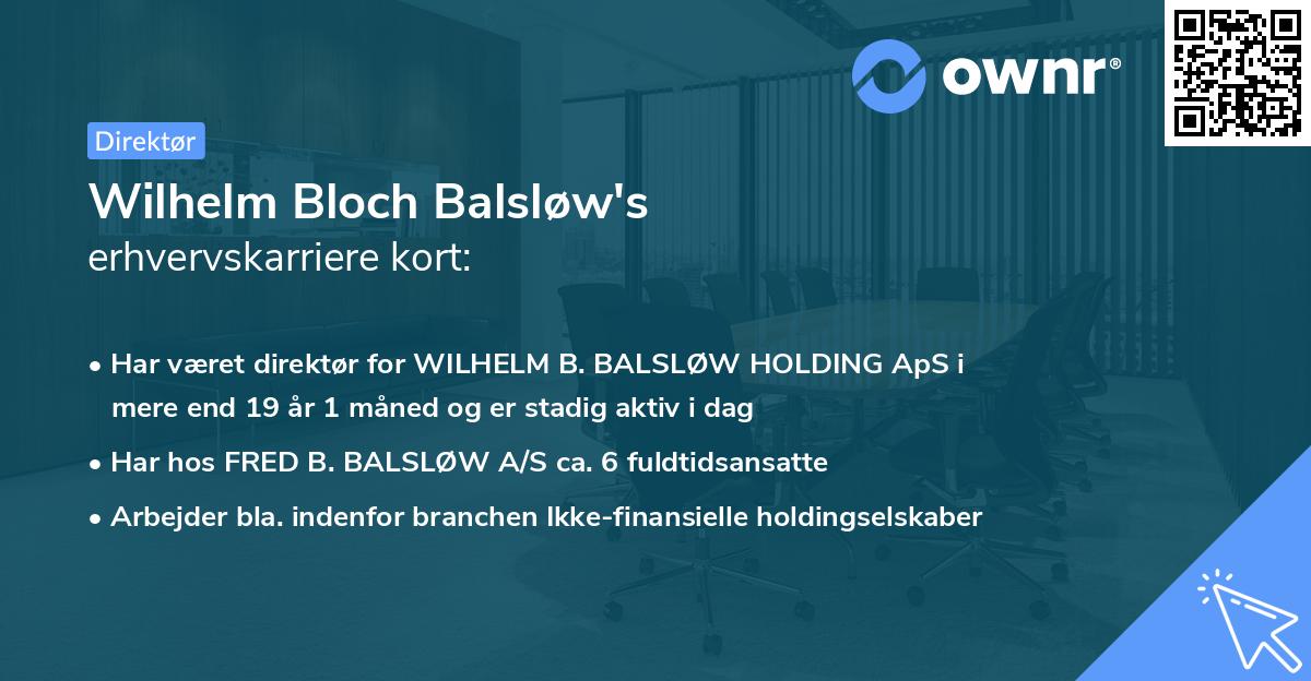Wilhelm Bloch Balsløw's erhvervskarriere kort