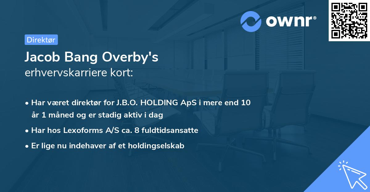 Jacob Bang Overby's erhvervskarriere kort