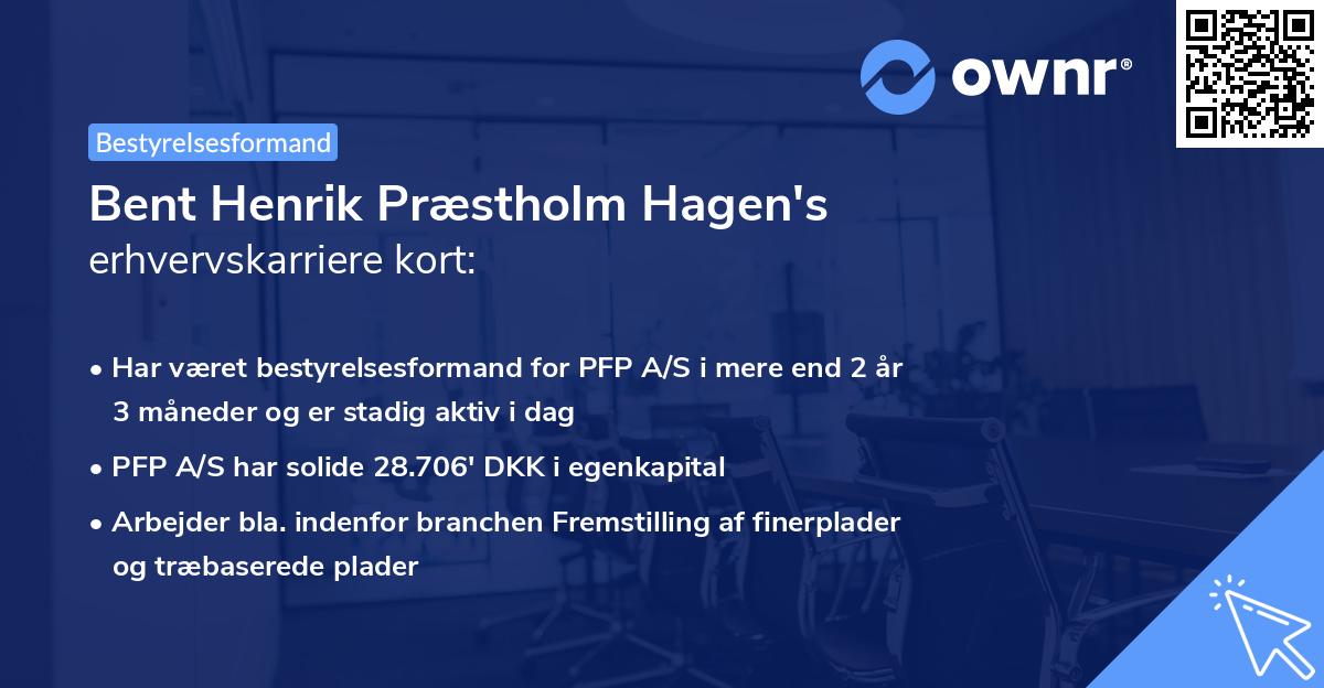Bent Henrik Præstholm Hagen's erhvervskarriere kort