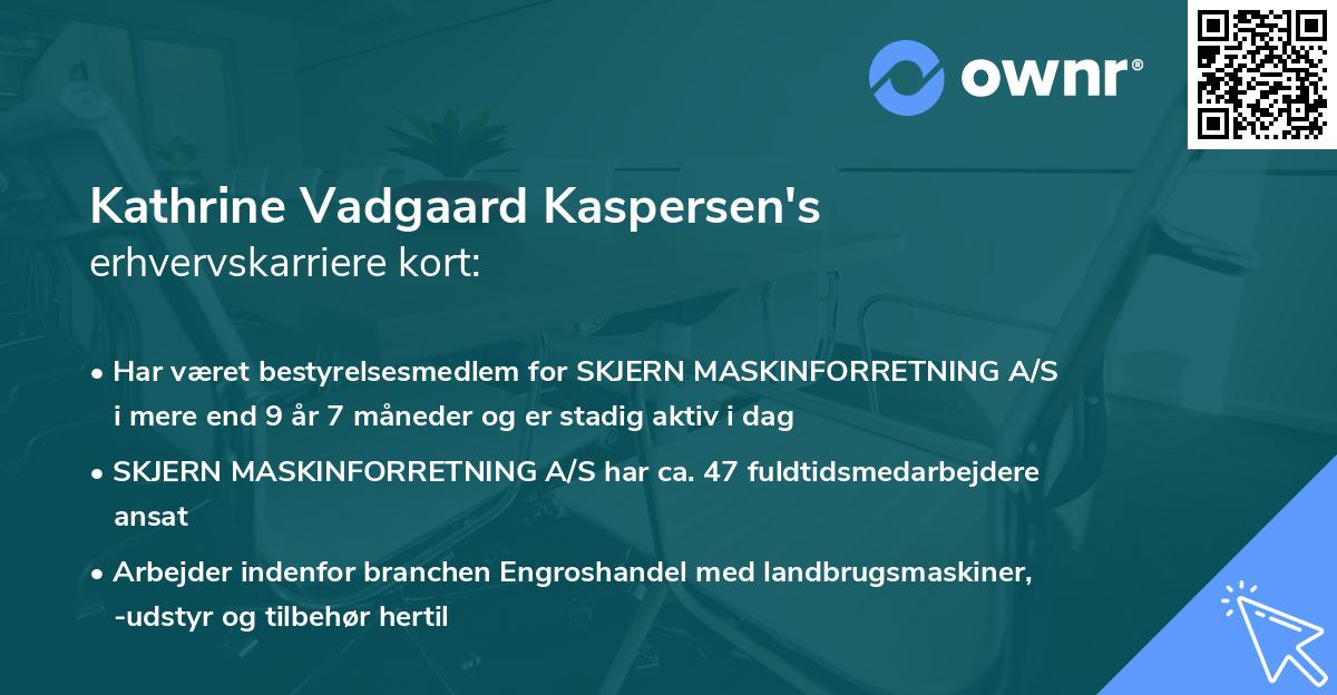 Kathrine Vadgaard Kaspersen's erhvervskarriere kort