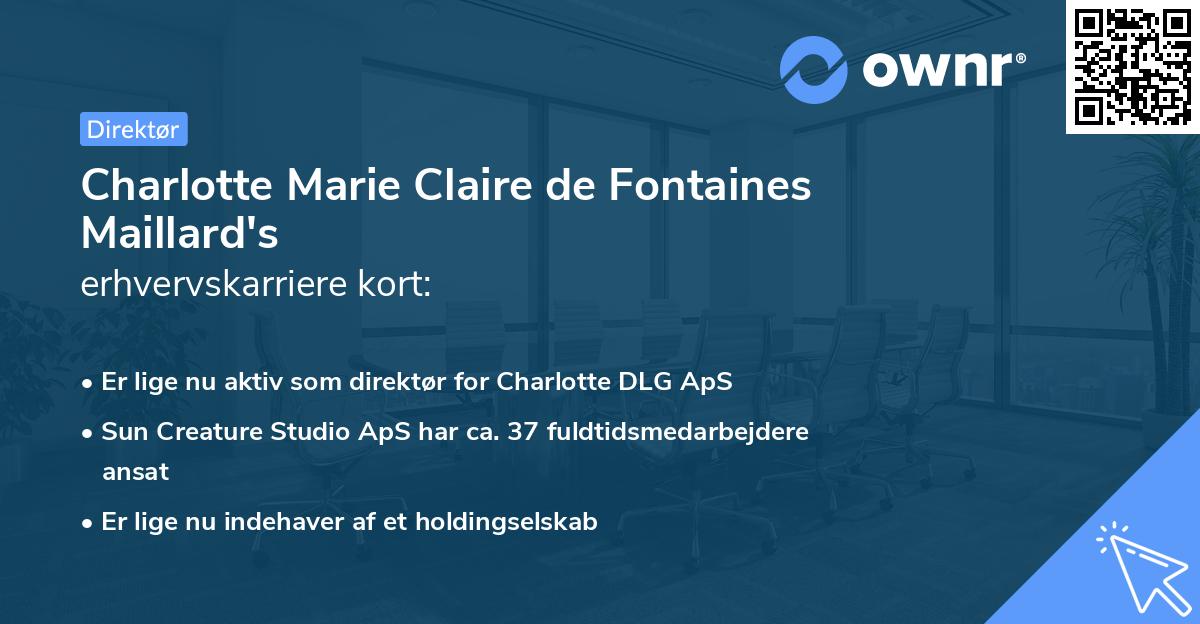 Charlotte Marie Claire de Fontaines Maillard's erhvervskarriere kort