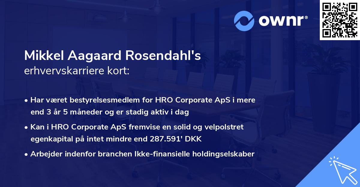 Mikkel Aagaard Rosendahl's erhvervskarriere kort