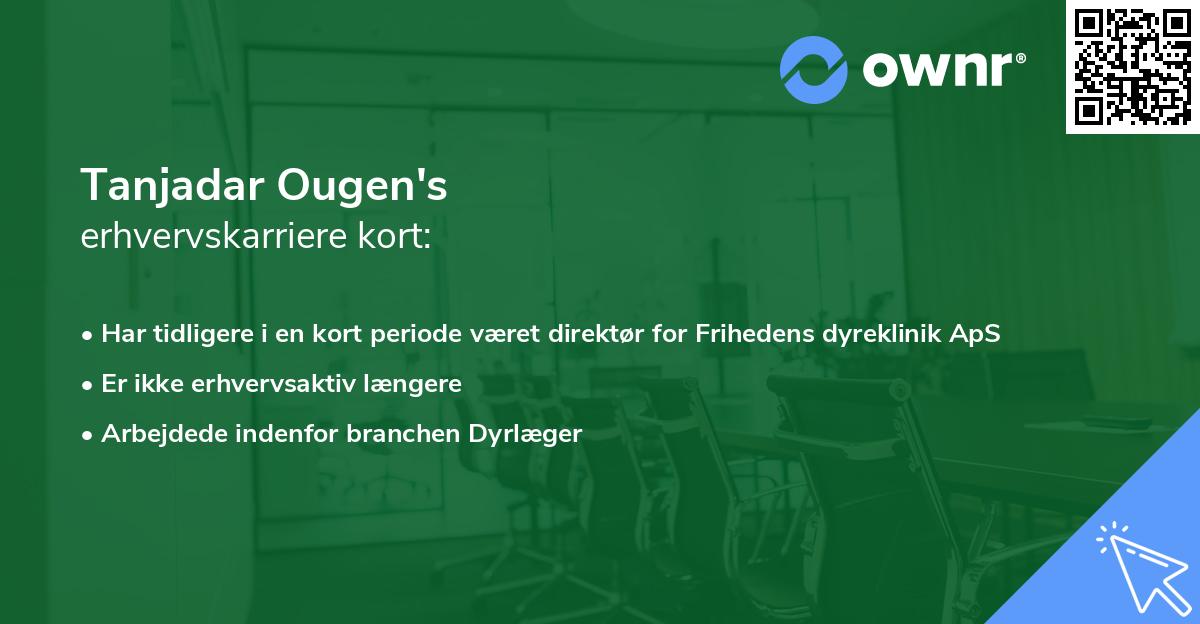 Tanjadar Ougen's erhvervskarriere kort