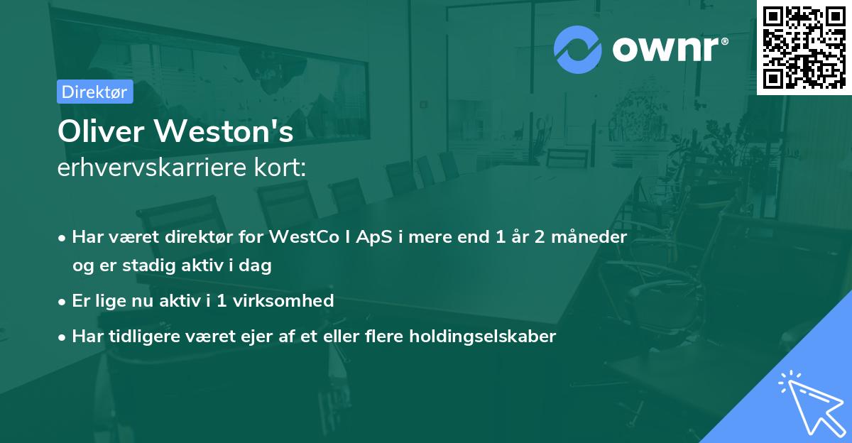 Oliver Weston's erhvervskarriere kort