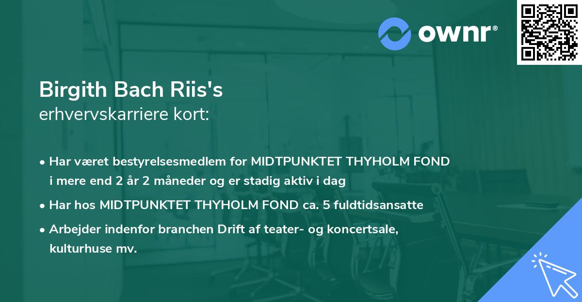 Birgith Bach Riis's erhvervskarriere kort