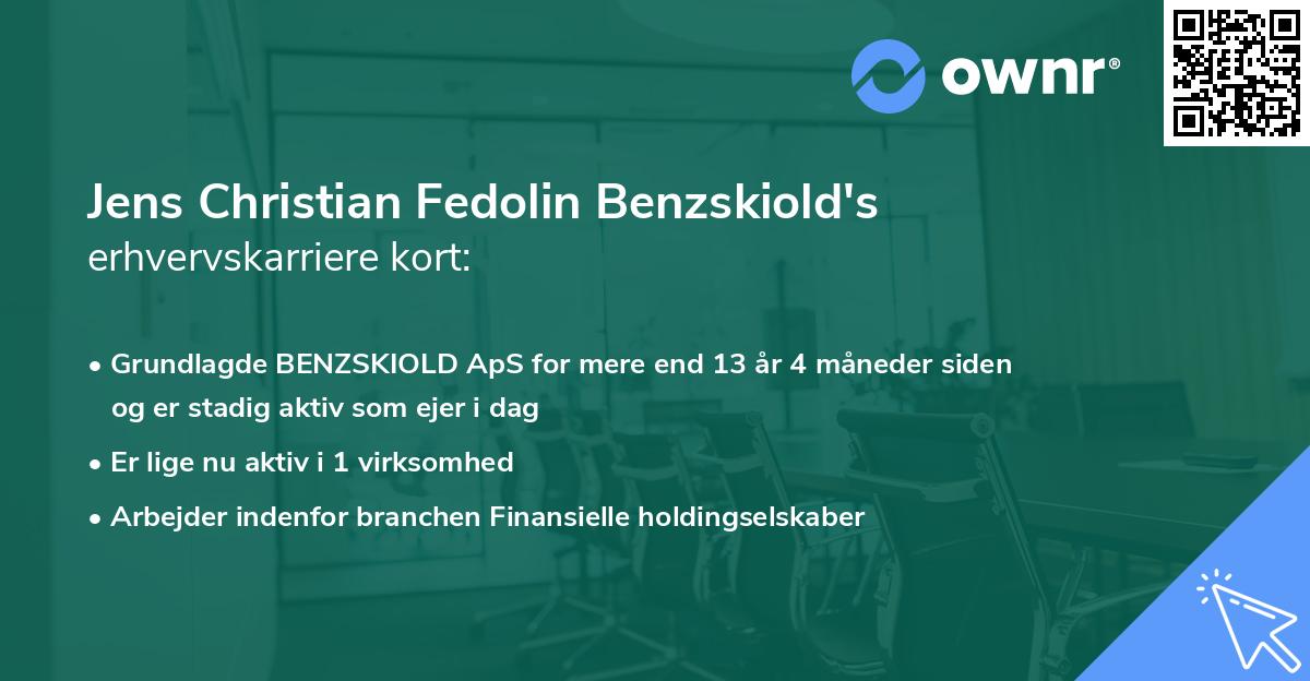 Jens Christian Fedolin Benzskiold's erhvervskarriere kort
