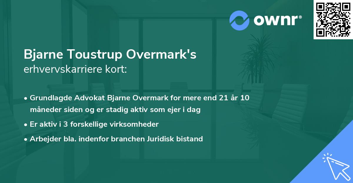 Bjarne Toustrup Overmark's erhvervskarriere kort