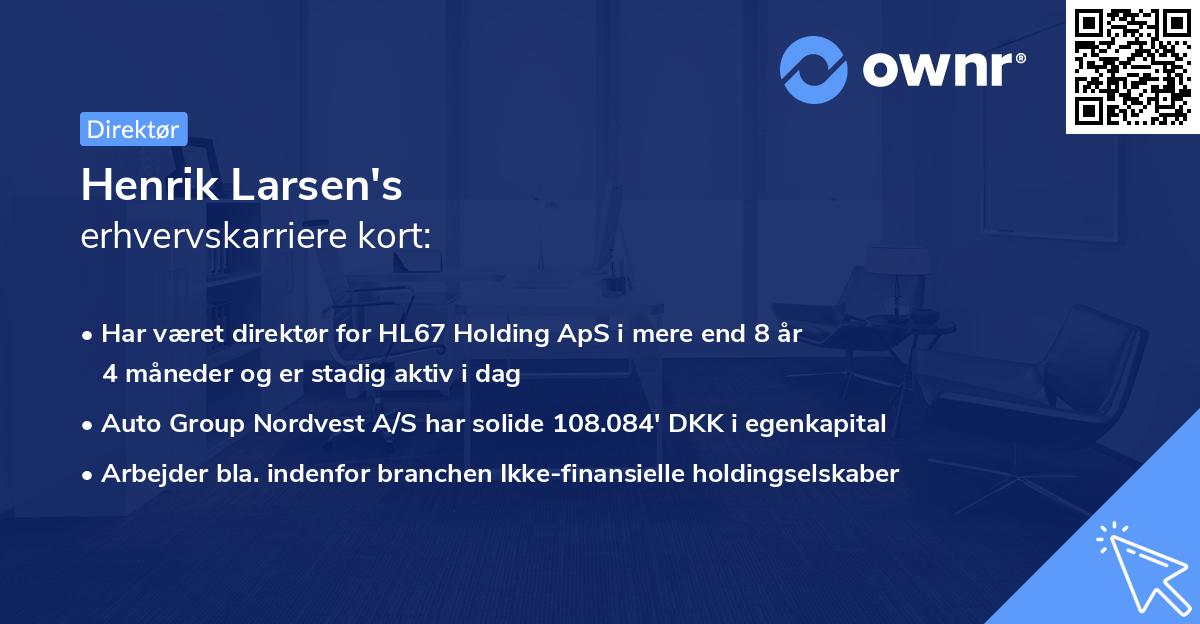 Henrik Larsen's erhvervskarriere kort
