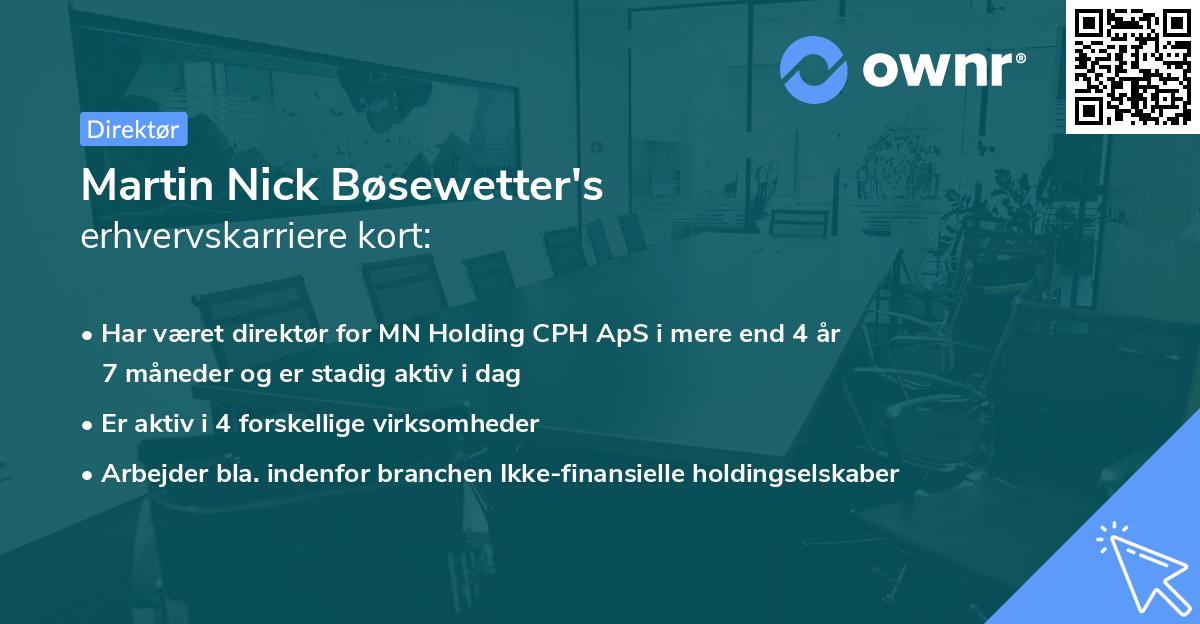Martin Nick Bøsewetter's erhvervskarriere kort