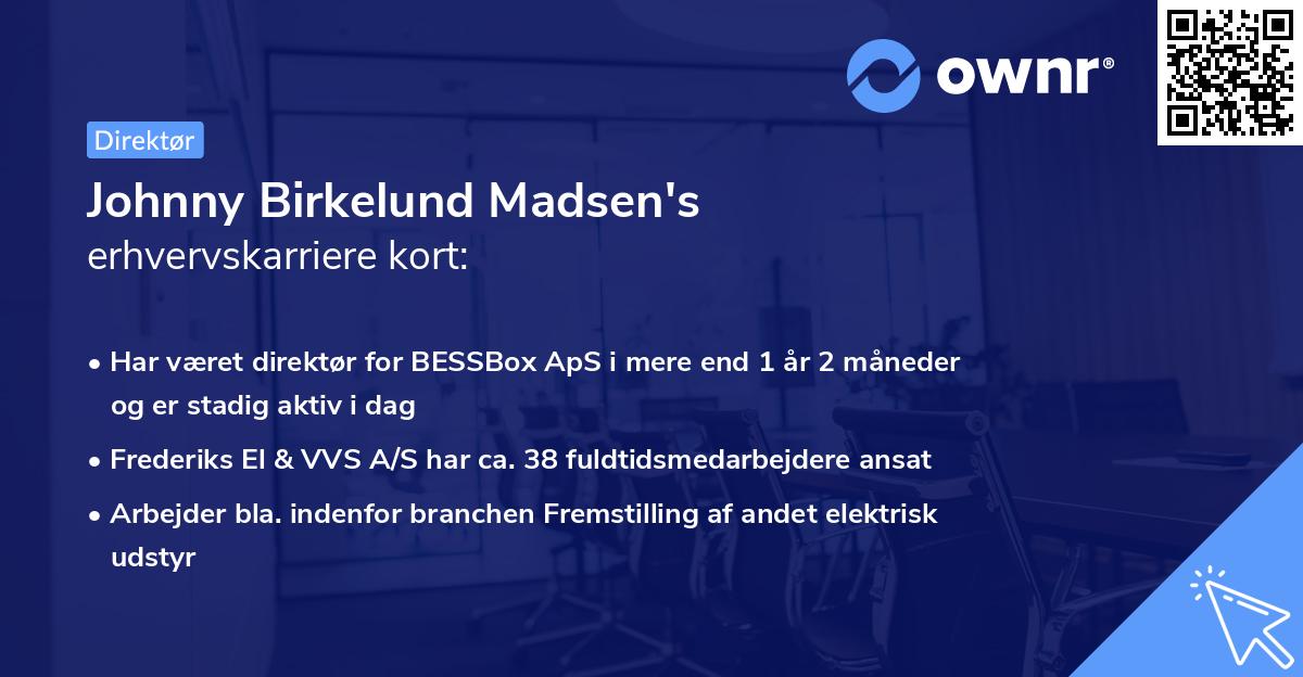 Johnny Birkelund Madsen's erhvervskarriere kort