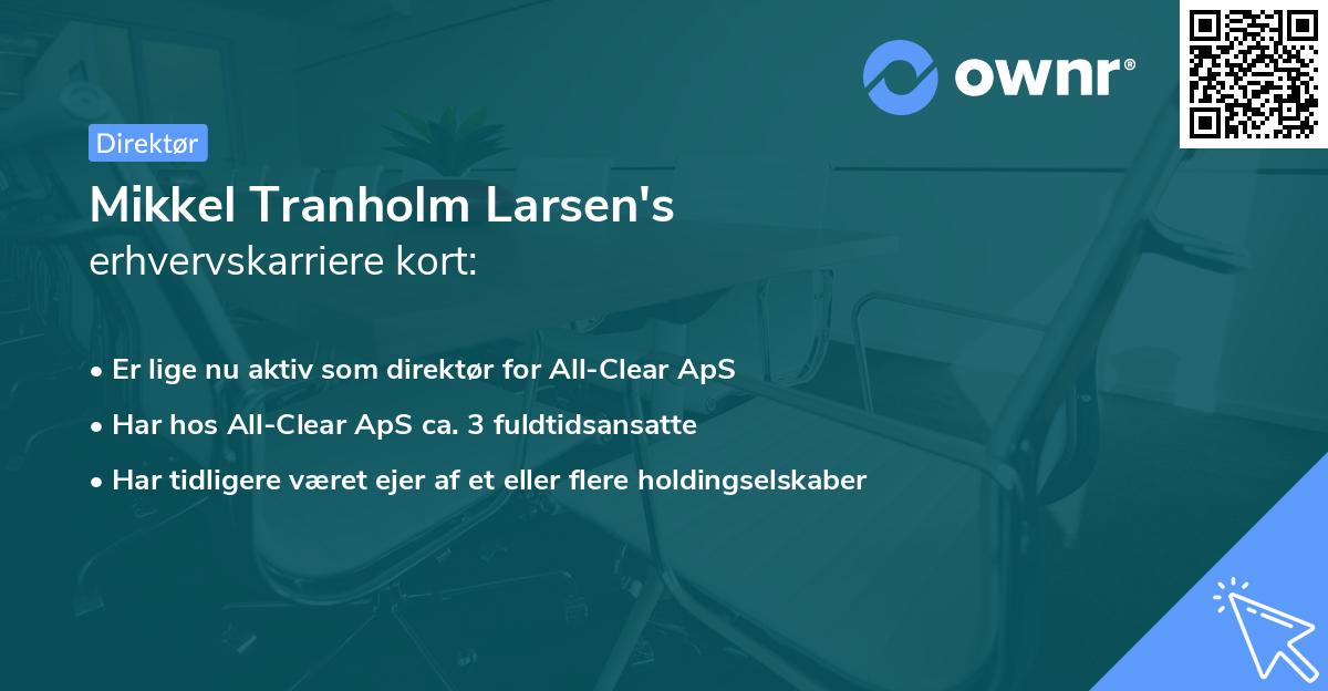 Mikkel Tranholm Larsen's erhvervskarriere kort