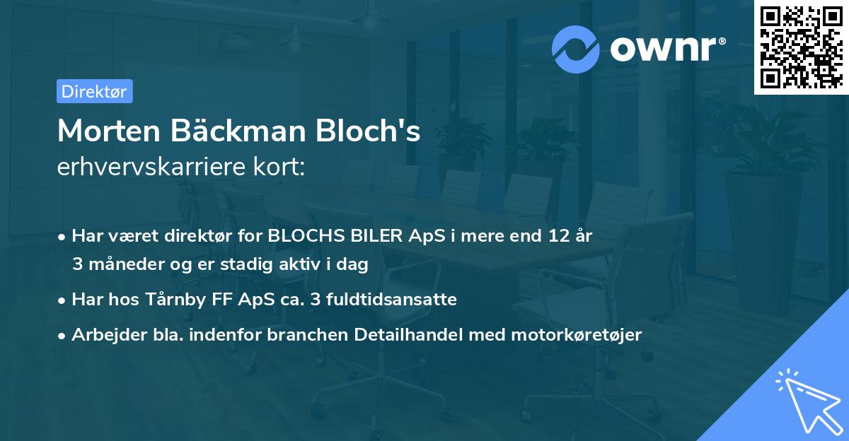 Morten Bäckman Bloch's erhvervskarriere kort