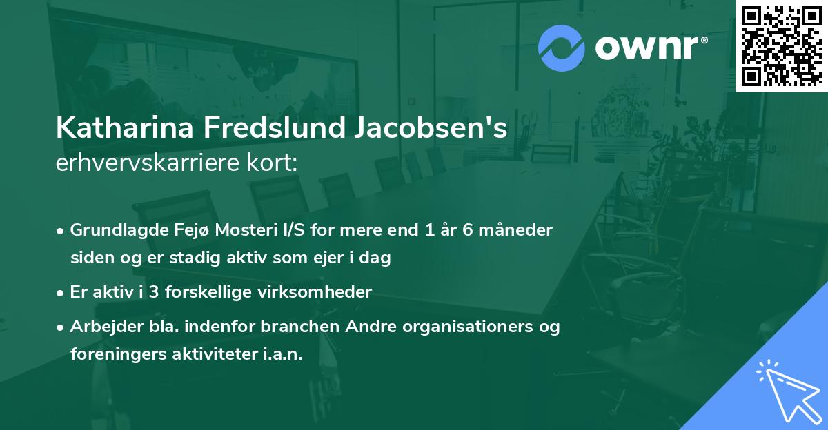 Katharina Fredslund Jacobsen's erhvervskarriere kort