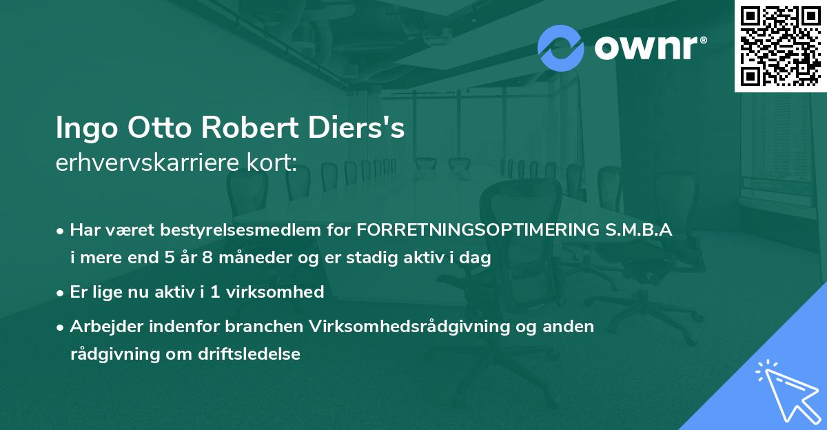 Ingo Otto Robert Diers's erhvervskarriere kort