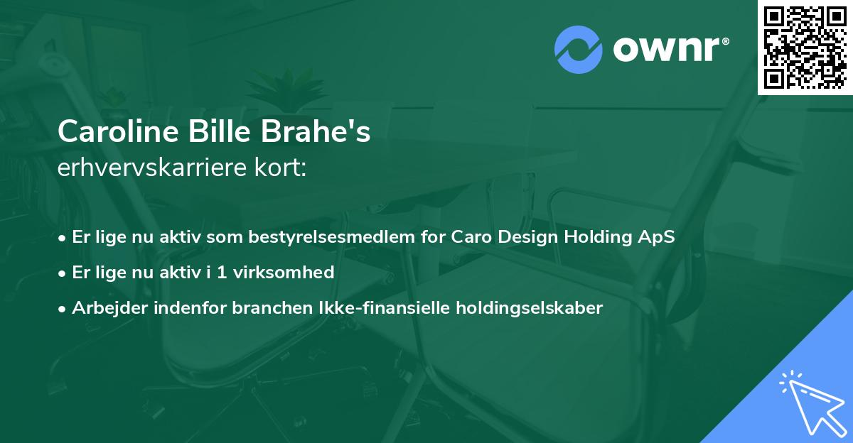 Caroline Bille Brahe's erhvervskarriere kort