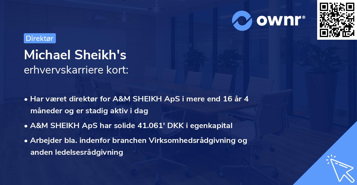 Michael Sheikh's erhvervskarriere kort