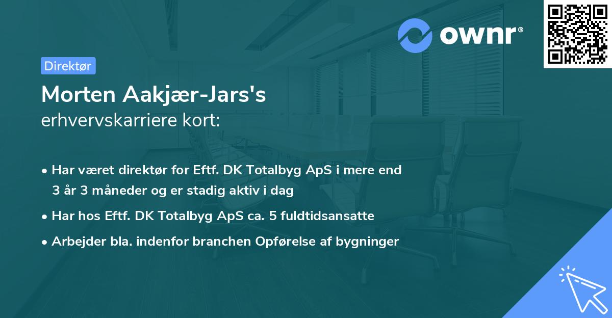 Morten Aakjær-Jars's erhvervskarriere kort