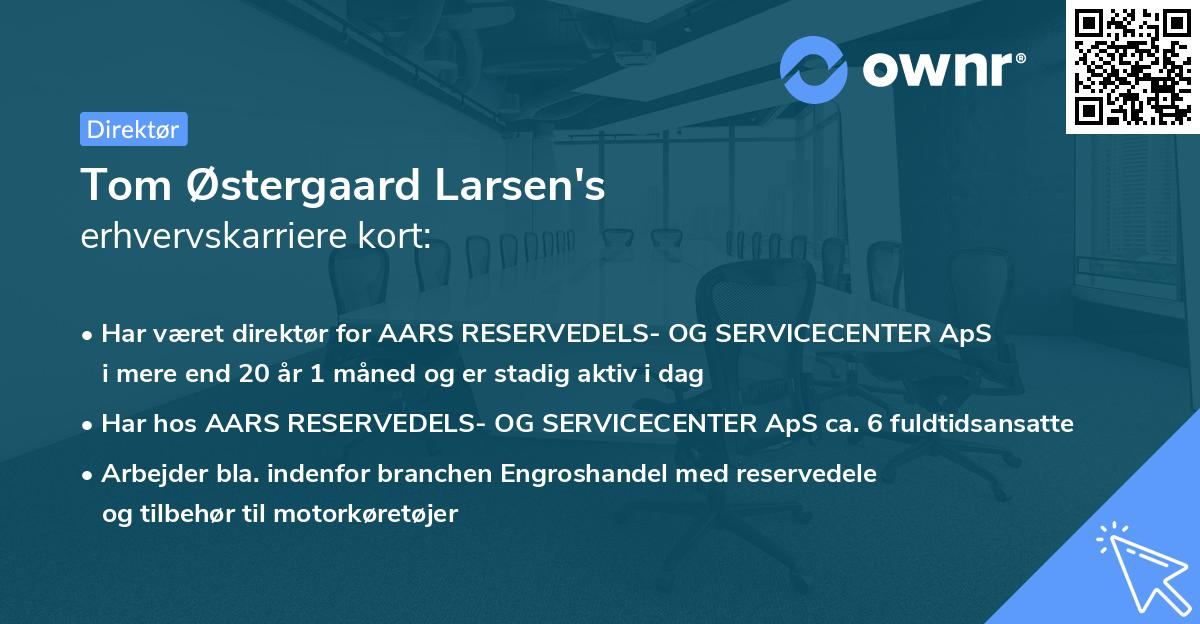 Tom Østergaard Larsen's erhvervskarriere kort