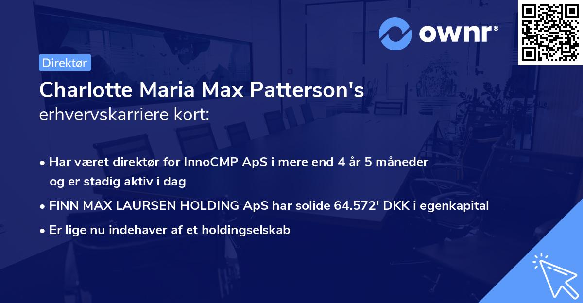 Charlotte Maria Max Patterson's erhvervskarriere kort