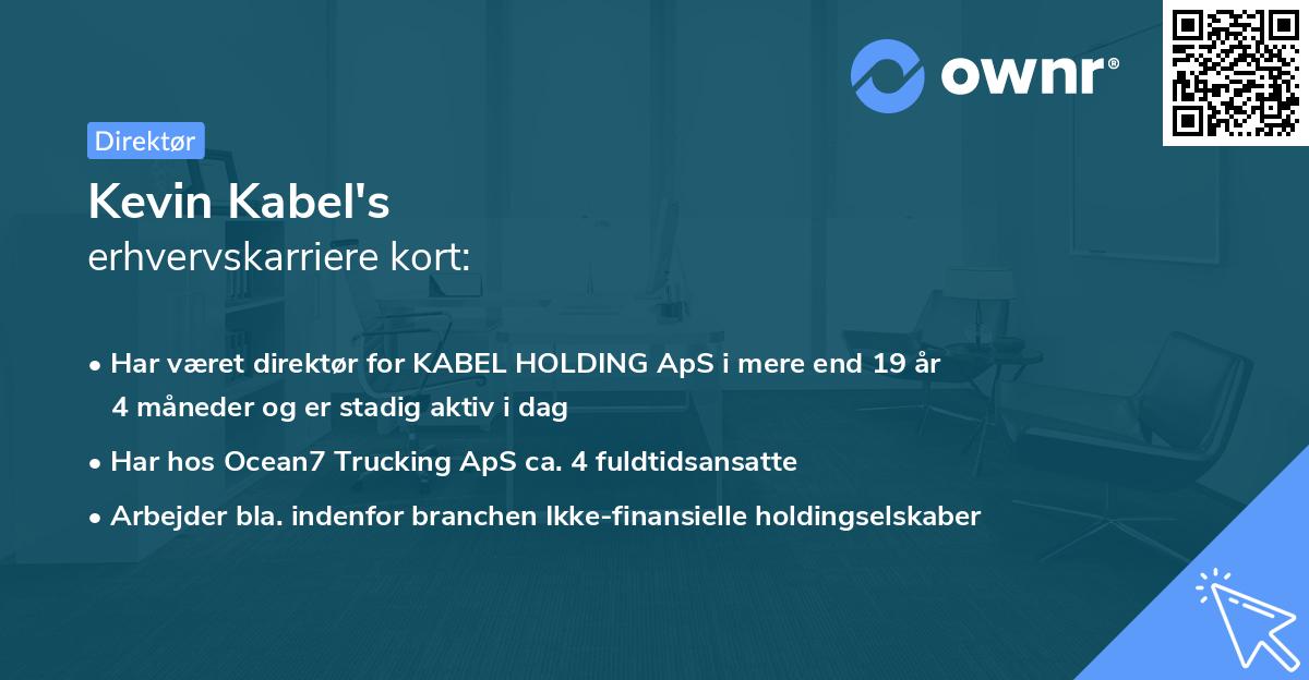 Kevin Kabel's erhvervskarriere kort