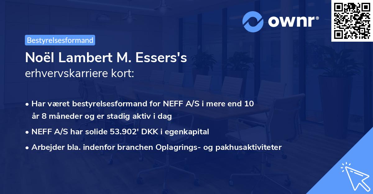 Noël Lambert M. Essers's erhvervskarriere kort