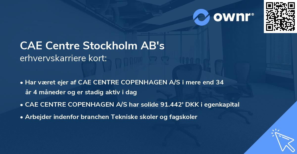 CAE Centre Stockholm AB's erhvervskarriere kort