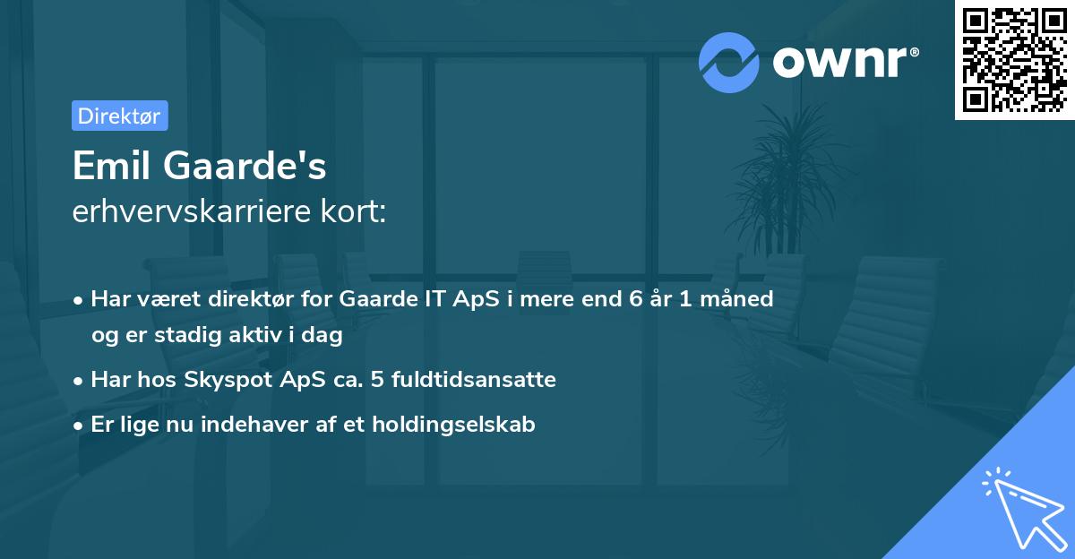 Emil Gaarde's erhvervskarriere kort