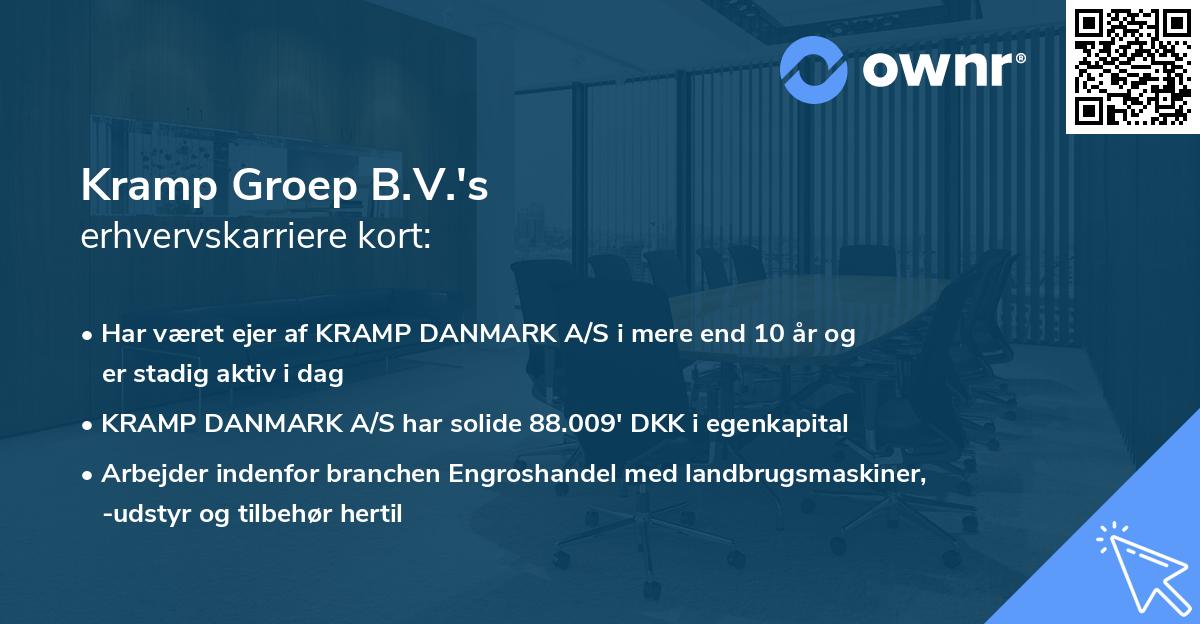 Kramp Groep B.V.'s erhvervskarriere kort