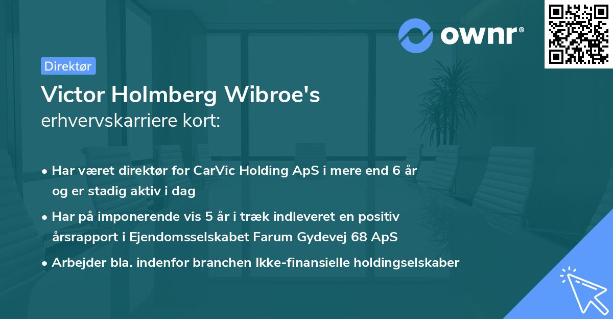 Victor Holmberg Wibroe's erhvervskarriere kort