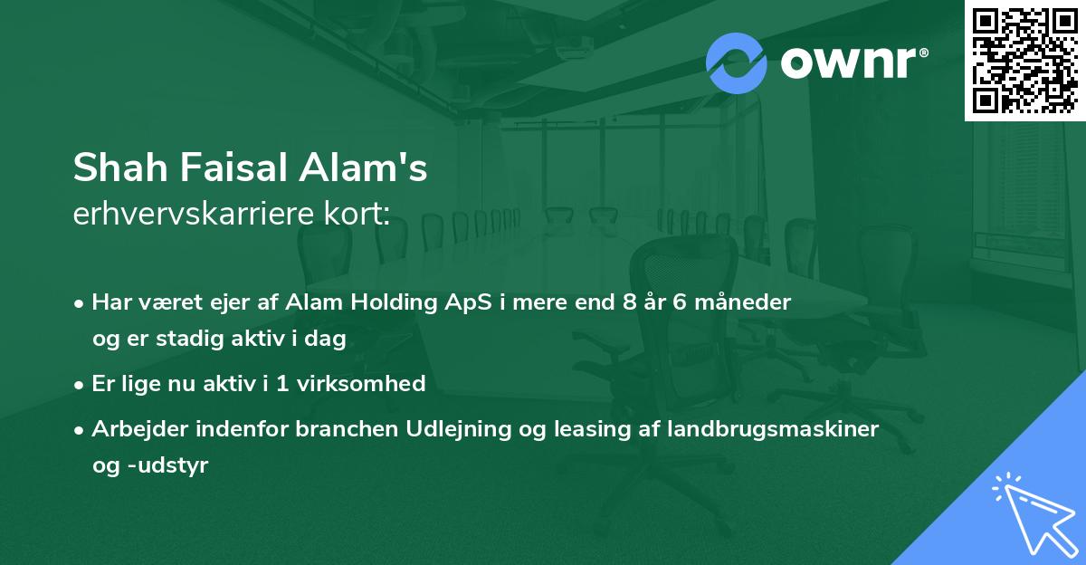 Shah Faisal Alam's erhvervskarriere kort