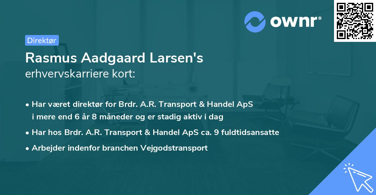 Rasmus Aadgaard Larsen's erhvervskarriere kort