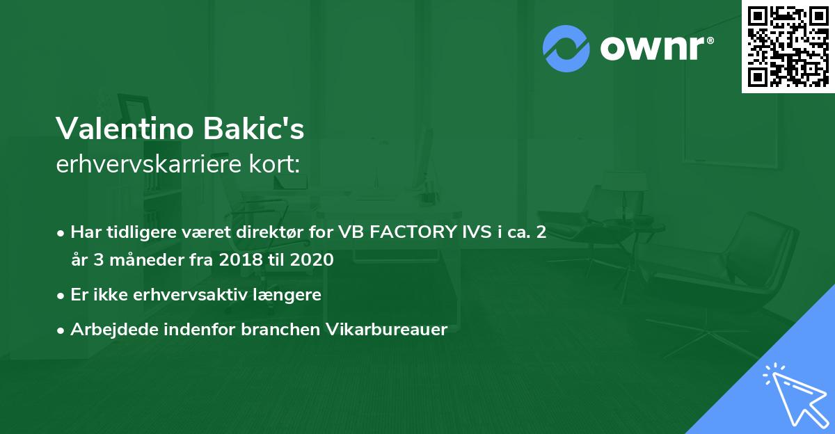 Valentino Bakic's erhvervskarriere kort