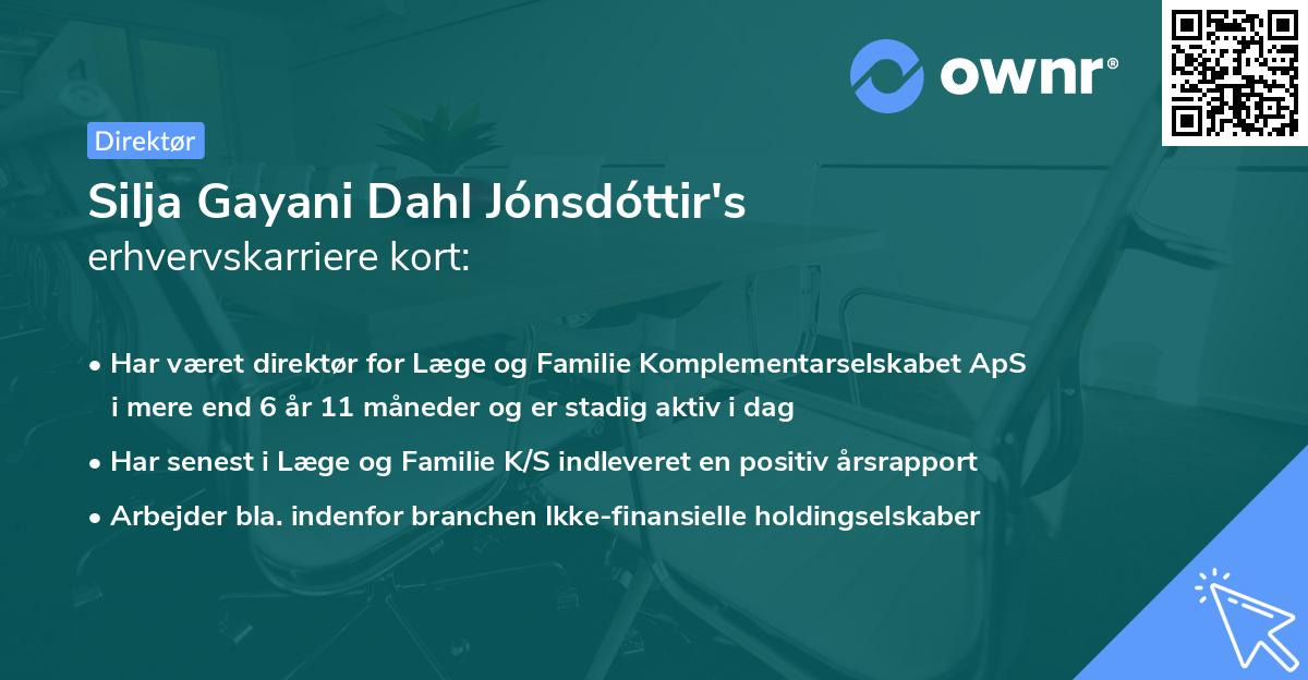 Silja Gayani Dahl Jónsdóttir's erhvervskarriere kort