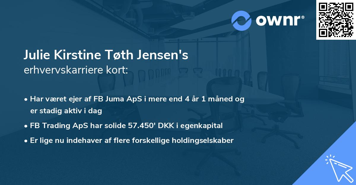 Julie Kirstine Tøth Jensen's erhvervskarriere kort