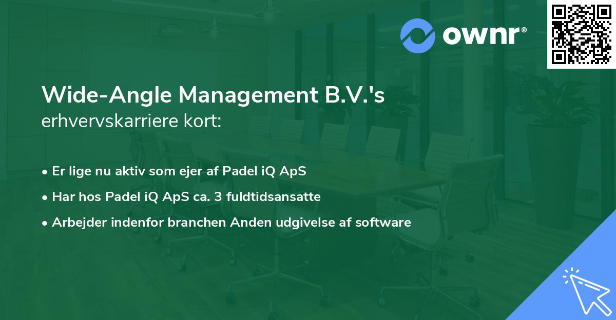 Wide-Angle Management B.V.'s erhvervskarriere kort