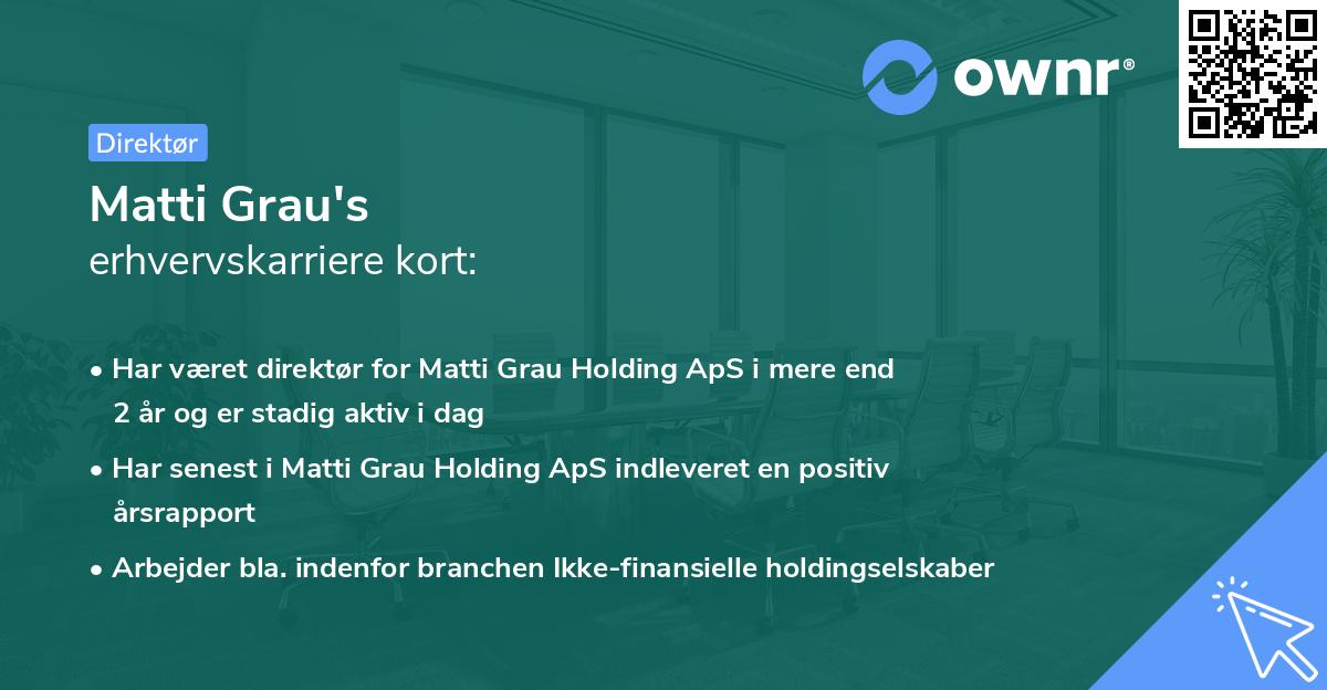 Matti Grau's erhvervskarriere kort
