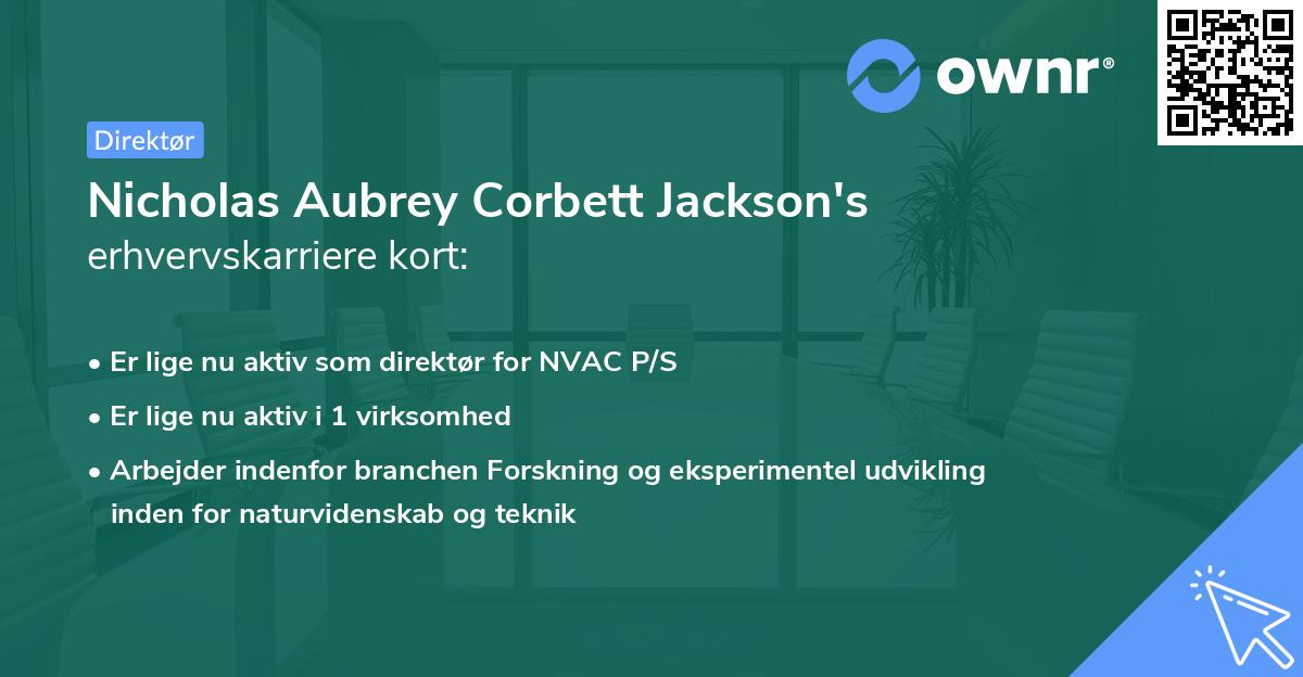 Nicholas Aubrey Corbett Jackson's erhvervskarriere kort