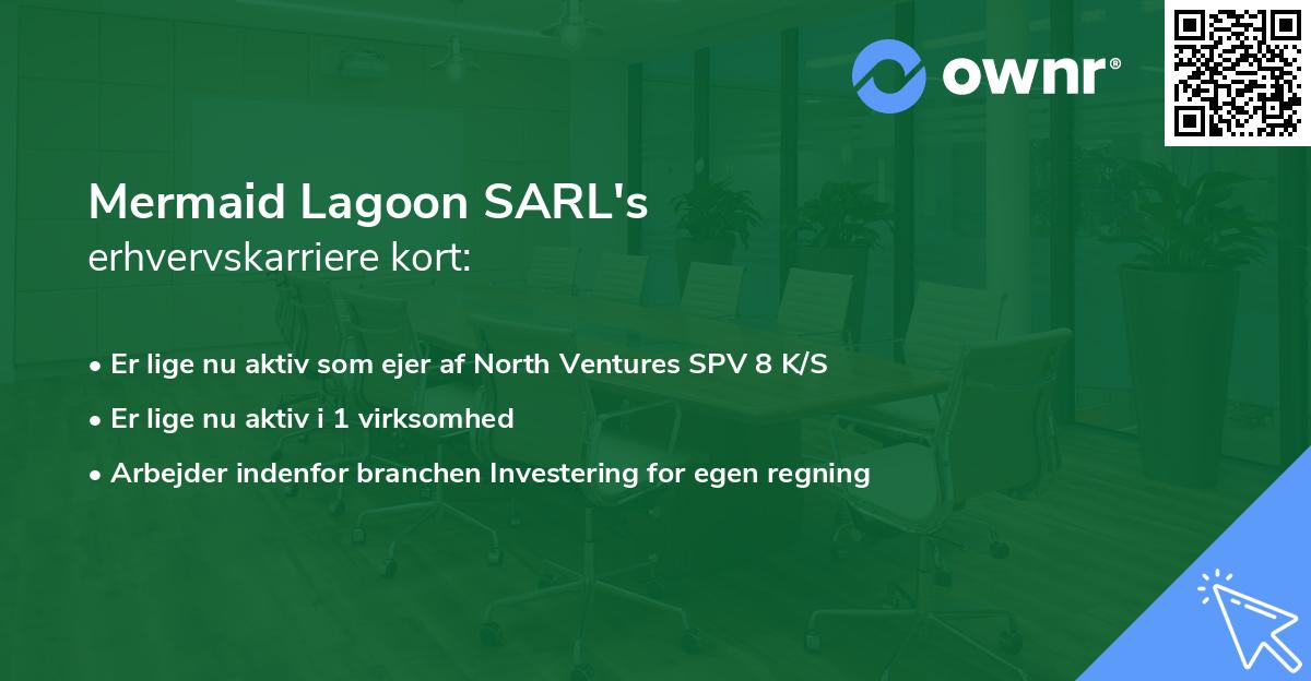 Mermaid Lagoon SARL's erhvervskarriere kort