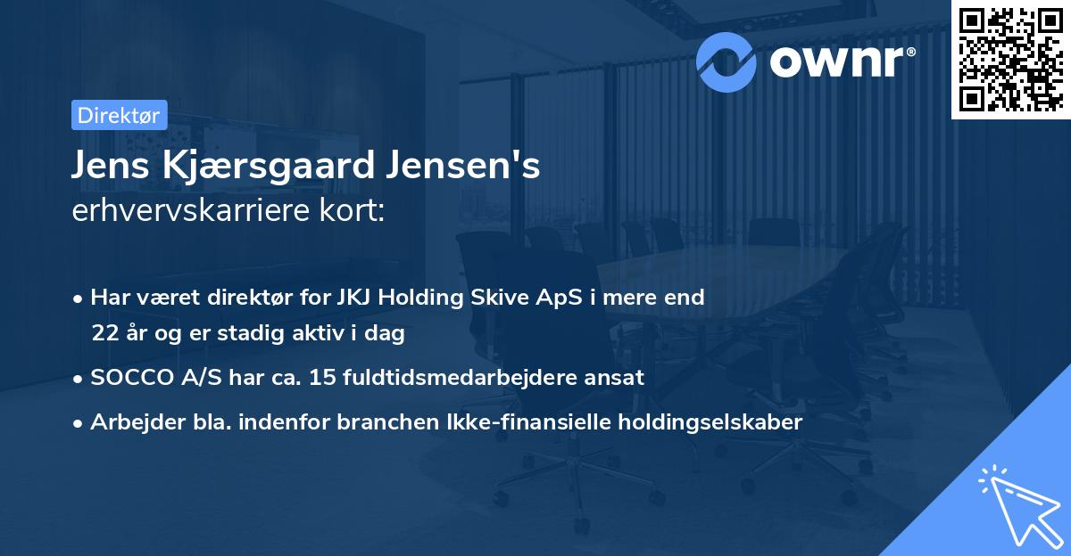 Jens Kjærsgaard Jensen's erhvervskarriere kort
