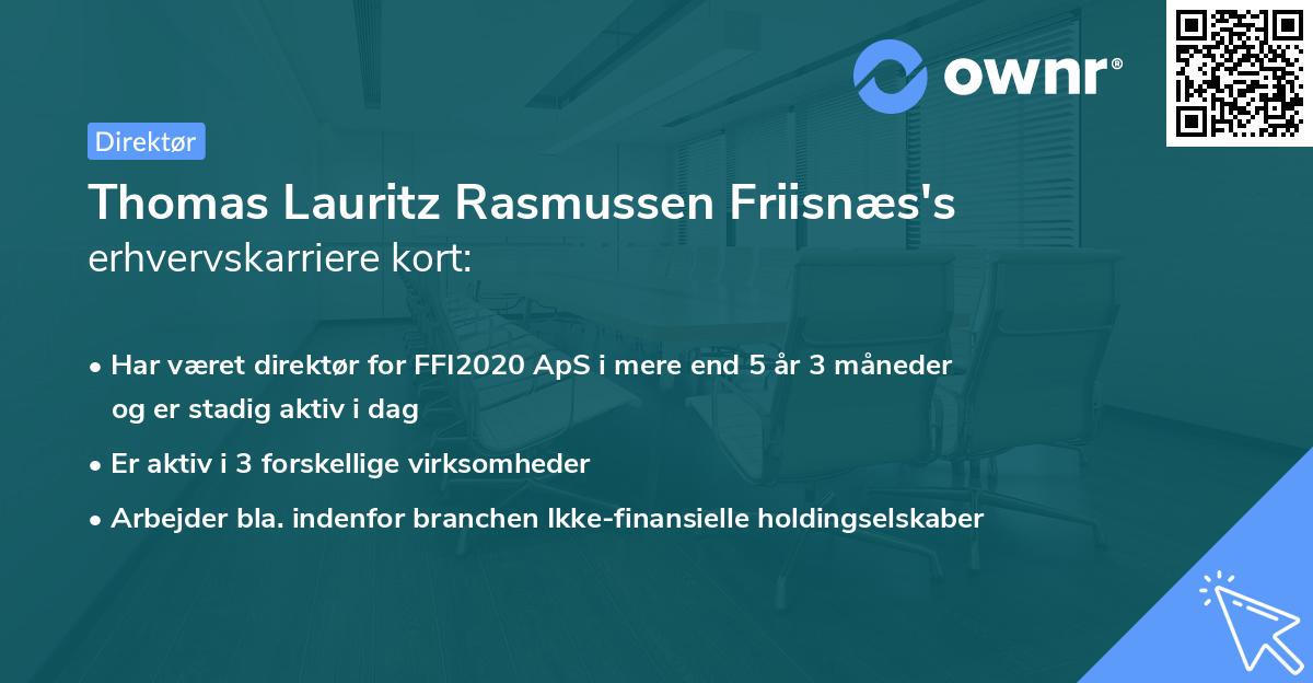 Thomas Lauritz Rasmussen Friisnæs's erhvervskarriere kort