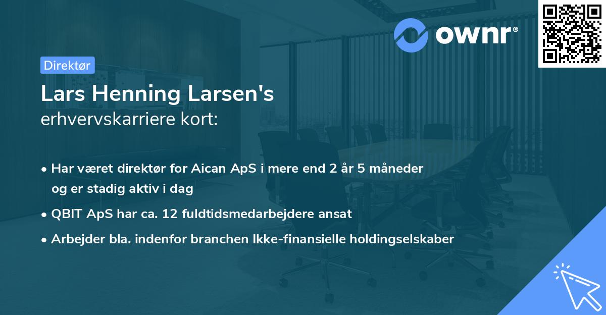 Lars Henning Larsen's erhvervskarriere kort