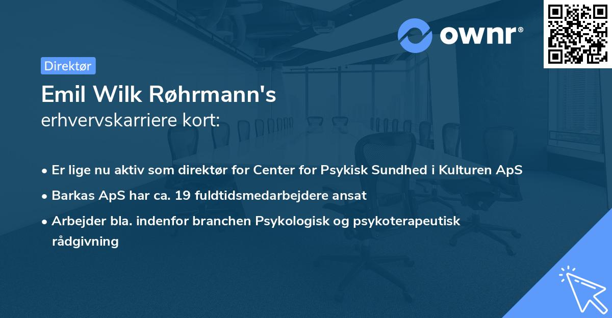Emil Wilk Røhrmann's erhvervskarriere kort