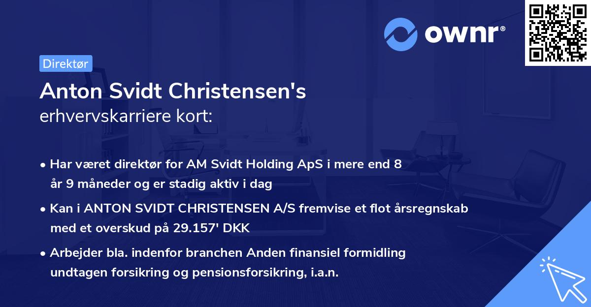 Anton Svidt Christensen's erhvervskarriere kort