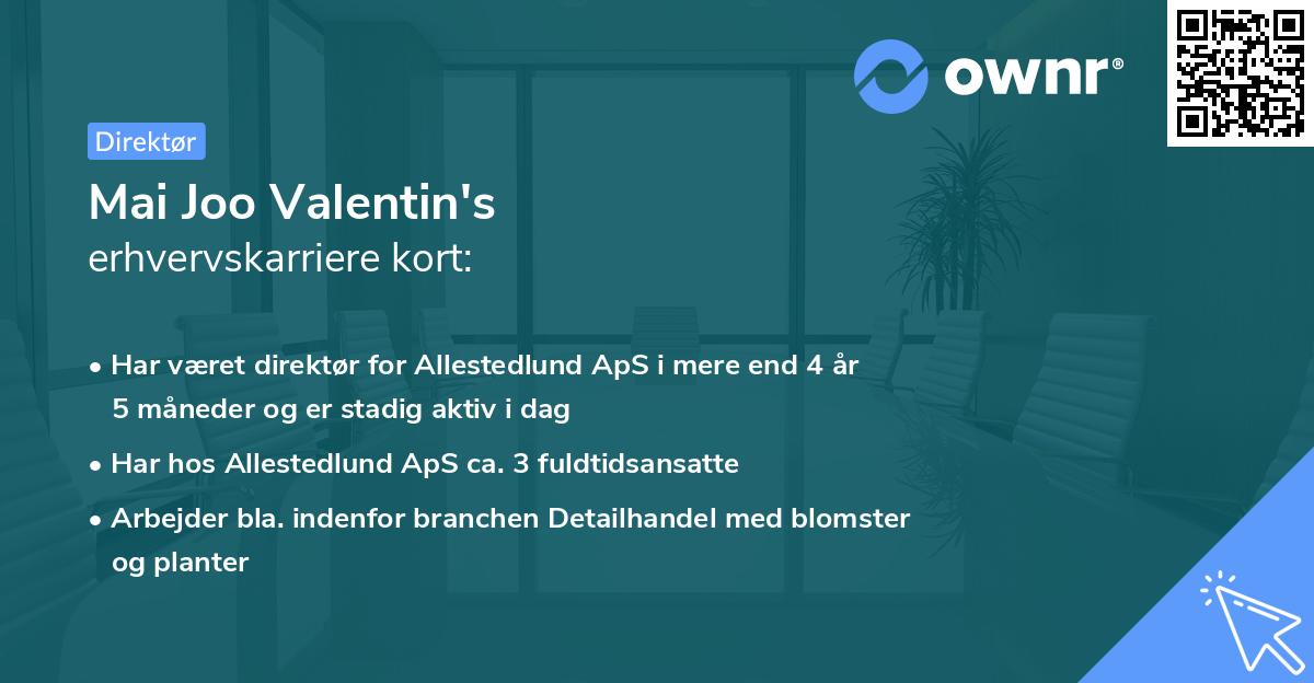 Mai Joo Valentin's erhvervskarriere kort