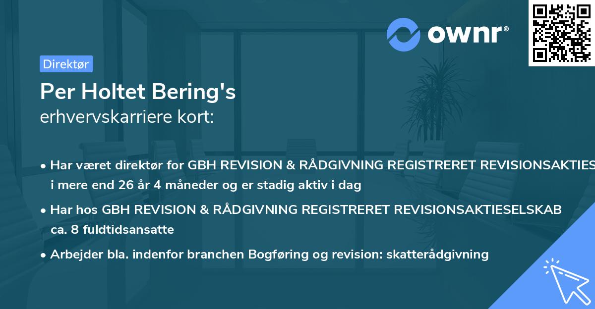 Per Holtet Bering's erhvervskarriere kort