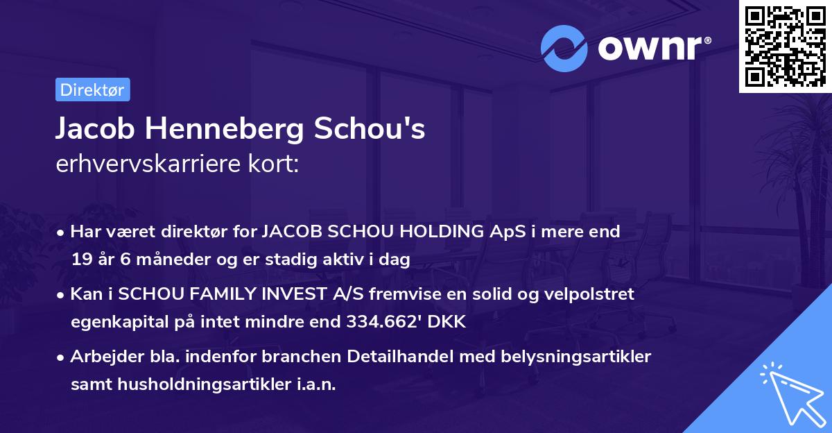 Jacob Henneberg Schou's erhvervskarriere kort